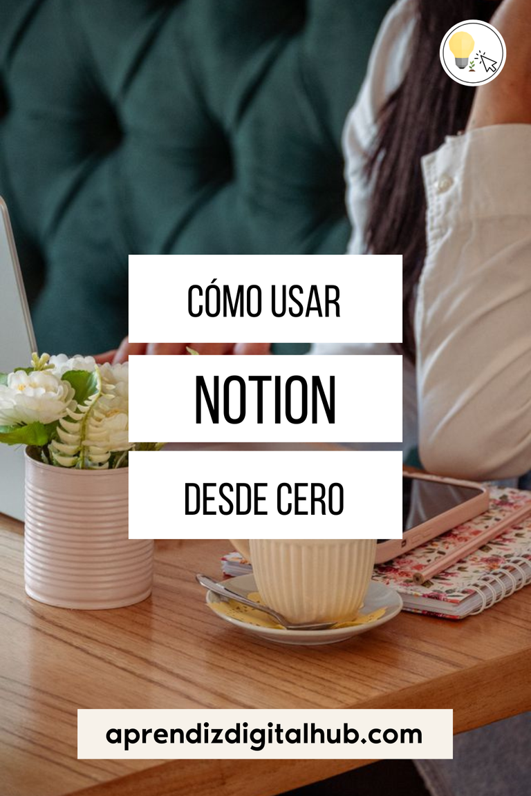 Cómo usar Notion desde cero 